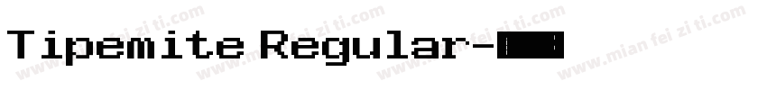 Tipemite Regular字体转换